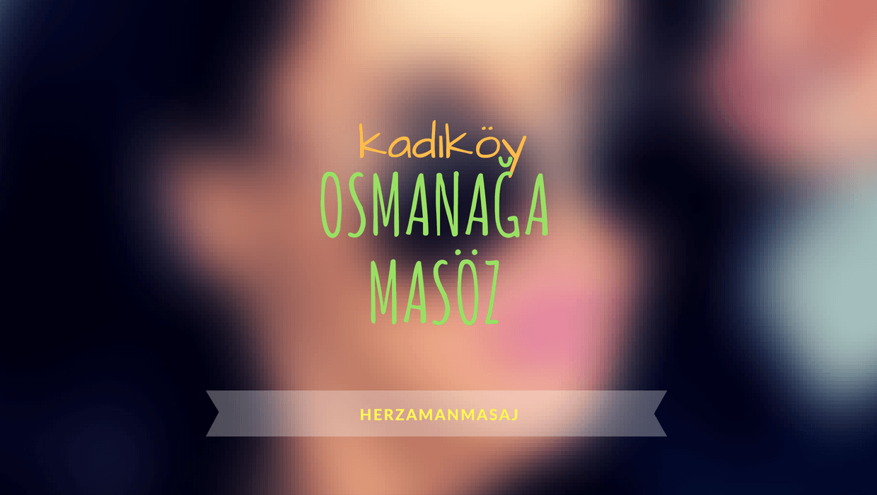 Osmanağa Masöz Kadıköy İstanbul